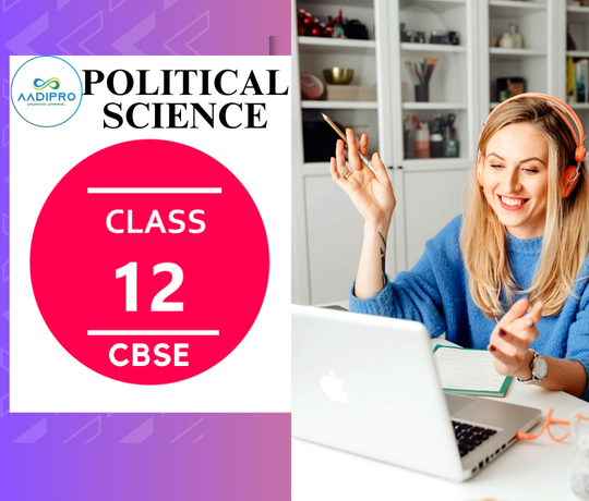 Political Science |  CBSE- 12th